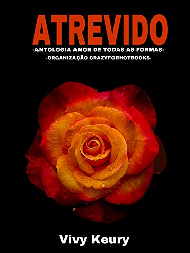 Livro PDF ATREVIDO: Antologia Amor de todas as formas