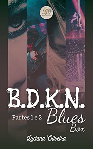Capa do livro: B.D.K.N. Blues – Parte 2 - Ler Online pdf