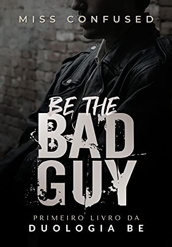 Livro PDF Be the Bad Guy