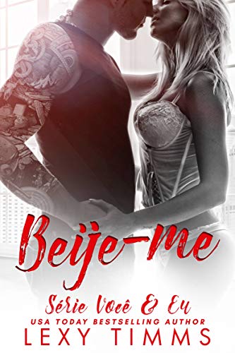 Livro PDF Beije-me (Série Você & Eu Livro 3)