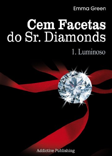 Livro PDF Cem Facetas do Sr. Diamonds – vol. 1 : Luminoso