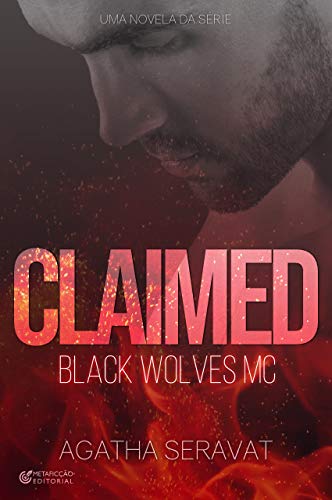 Livro PDF: CLAIMED (Black Wolves MC)