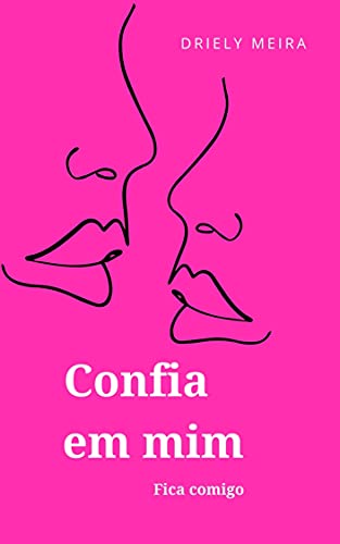 Livro PDF Confia em mim: Fica comigo, livro 1.5