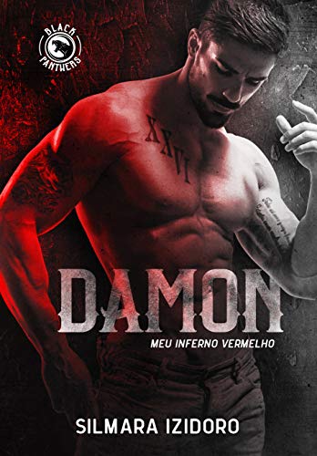 Livro PDF DAMON: Meu Inferno Vermelho (MC Black Panthers Livro 1)