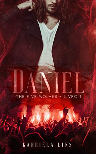Capa do livro: Daniel – Série The Five Wolves – Livro 1 - Ler Online pdf