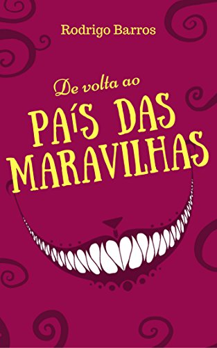 Livro PDF De volta ao País das Maravilhas