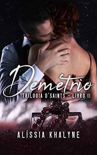 Livro PDF Demétrio – Trilogia D’Saints – Livro 2