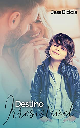 Livro PDF DESTINO IRRESISTÍVEL