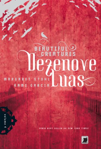 Livro PDF Dezenove luas – Beautiful Creatures – vol. 4