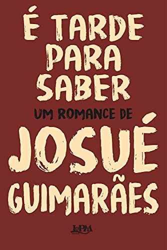 Livro PDF É tarde para saber