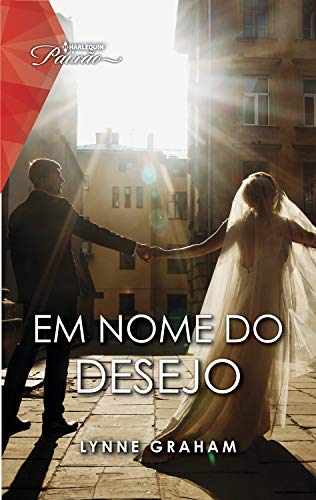 Livro PDF Em nome do desejo (Harlequin Paixão Livro 167)