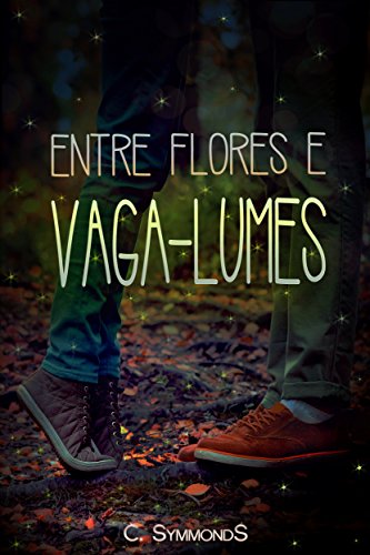 Livro PDF Entre Flores e Vaga-Lumes