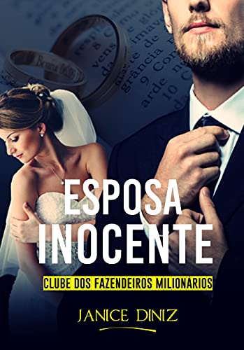 Livro PDF Esposa Inocente: Clube dos Fazendeiros Milionários – Livro 2