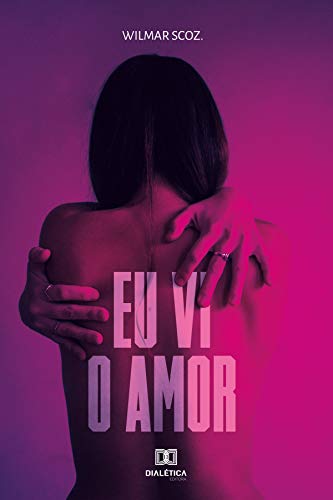 Livro PDF Eu vi o Amor