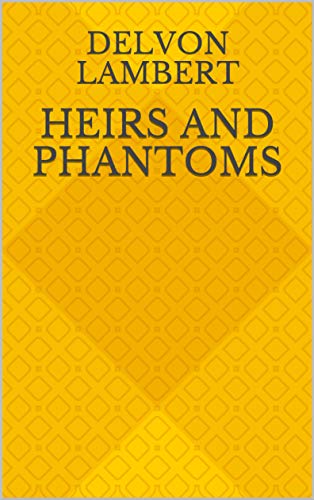 Capa do livro: Heirs And Phantoms - Ler Online pdf