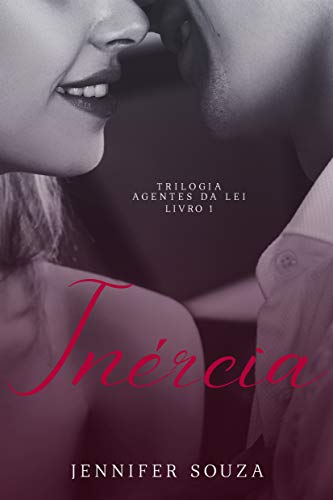 Capa do livro: Inércia (Trilogia Agentes da Lei Livro 1) - Ler Online pdf