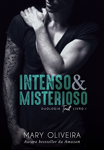 Livro PDF Intenso & Misterioso (Duologia Trust Livro 1)