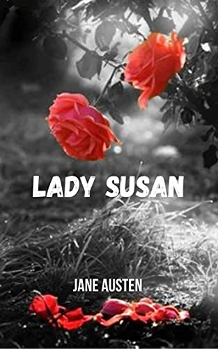 Livro PDF Lady susan: Um dos principais romances históricos de Jane Austen