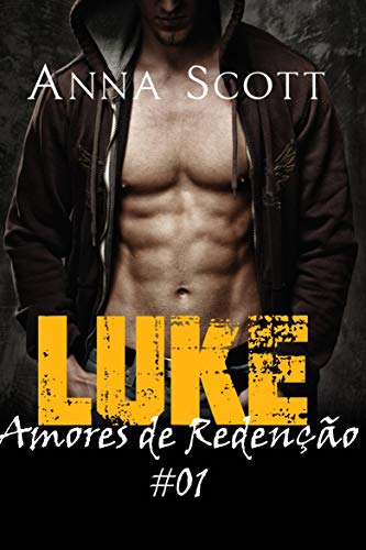 Capa do livro: Luke (Amores de Redenção #01 Livro 1) - Ler Online pdf