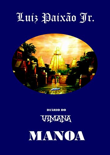 Capa do livro: MANOA (Diário do VIMANA Livro 3) - Ler Online pdf