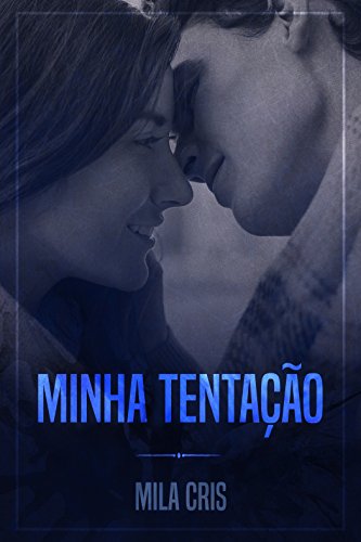 Capa do livro: Minha Tentação - Ler Online pdf