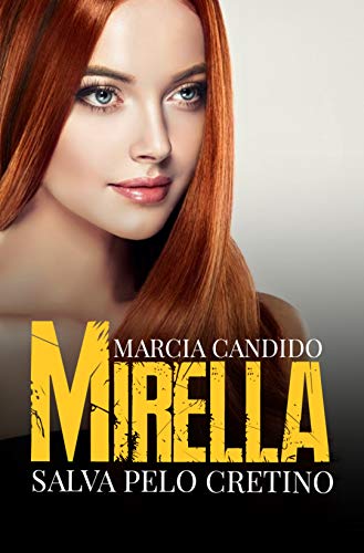 Livro PDF Mirella: Salva Pelo Cretino