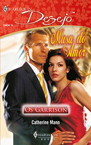 Livro PDF Musa do amor (Harlequin Desejo Livro 78)