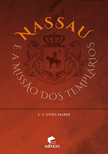 Livro PDF NASSAU E A MISSÃO DOS TEMPLÁRIOS