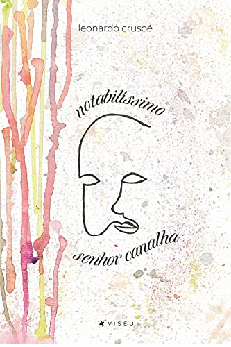 Capa do livro: Notabilíssimo senhor canalha - Ler Online pdf