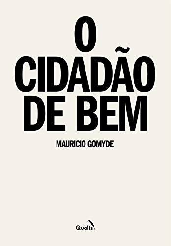 Capa do livro: O cidadão de bem - Ler Online pdf