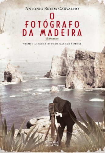 Livro PDF O Fotógrafo da Madeira