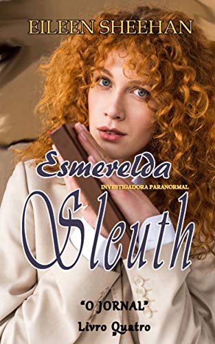 Livro PDF O jornal (Esmerelda Sleuth: Investigadora Paranormal Livro 4)