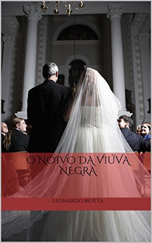 Capa do livro: O Noivo da Viúva Negra - Ler Online pdf