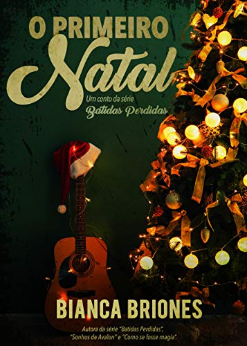 Livro PDF O Primeiro Natal – Um conto da série Batidas Perdidas