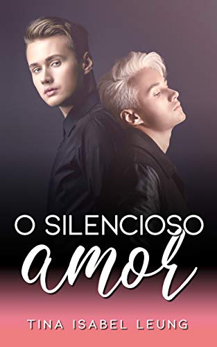 Livro PDF O Silencioso Amor (Romance gay em portugues)