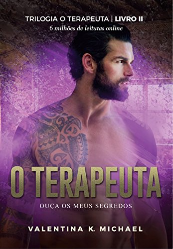 Livro PDF O Terapeuta 02: Ouça os meus segredos (Trilogia O Terapeuta Livro 2)