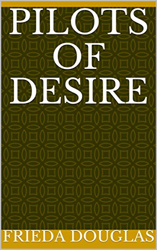 Livro PDF Pilots Of Desire