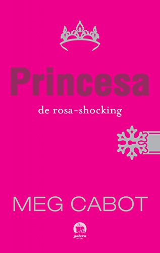 Livro PDF: Princesa de rosa-shocking – O diário da princesa – vol. 5