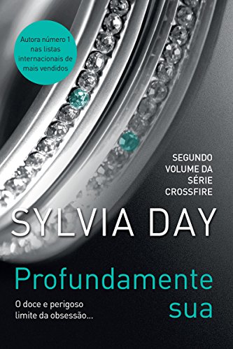 Livro PDF Profundamente sua (Crossfire Livro 2)