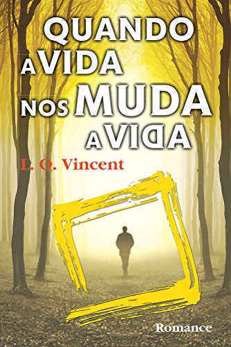 Livro PDF Quando a Vida nos Muda a Vida