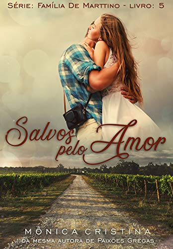 Livro PDF Salvos pelo amor (Família De Marttino Livro 5)