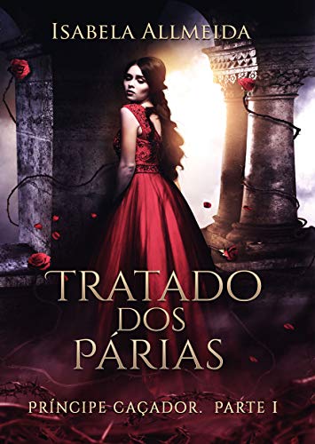 Livro PDF Tratado dos Párias: Príncipe Caçador