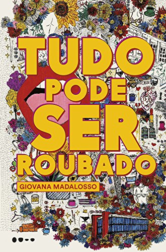 Capa do livro: Tudo pode ser roubado - Ler Online pdf