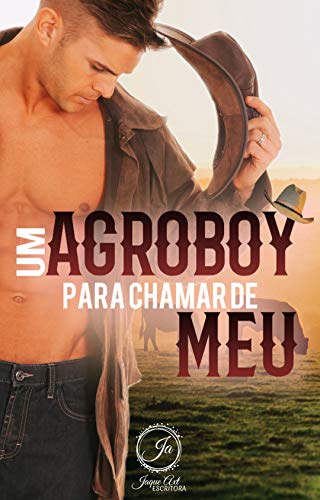 Livro PDF UM AGROBOY PARA CHAMAR DE MEU