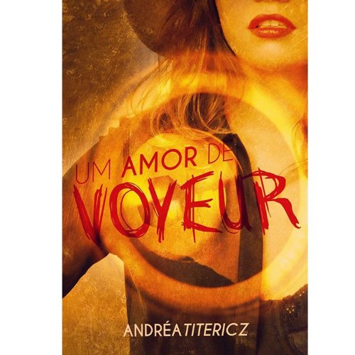 Livro PDF Um Amor de Voyeur