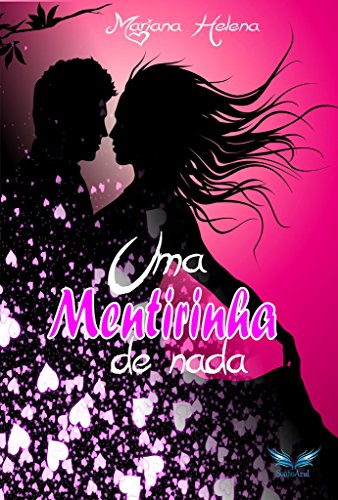 Livro PDF Uma Mentirinha de Nada: Spin-off da Trilogia Homens