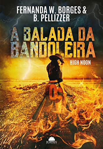 Livro PDF A Balada da Bandoleira: High Noon