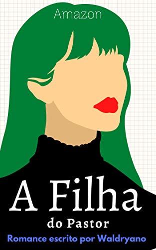 Livro PDF A Filha do Pastor: Romance Cristão