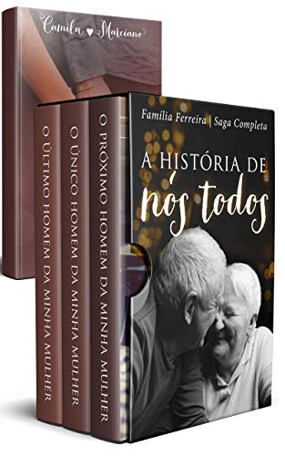 Livro PDF A História de Nós Todos: Saga dos Ferreira – Coleção Completa