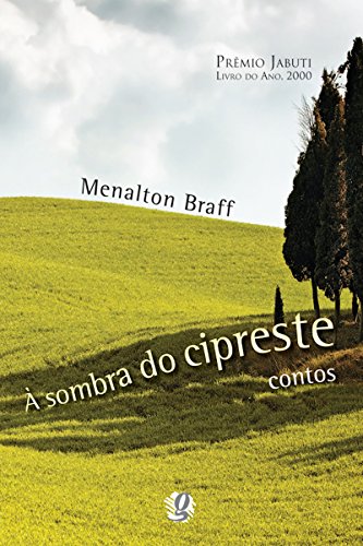 Livro PDF À sombra do Cipreste (Menalton Braff)